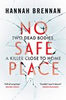 No Safe Place - Hannah Brennan - 9780008778064