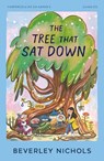The Tree That Sat Down - Beverley Nichols - 9780008778798