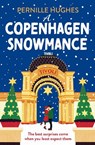 A Copenhagen Snowmance - Pernille Hughes - 9780008785987