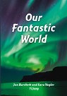 Our Fantastic World - Jan Burchett ; Sara Vogler - 9780008786168