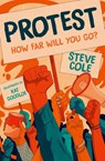 Protest - Steve Cole - 9780008791513