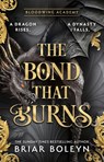 The Bond that Burns - Briar Boleyn - 9780008792190