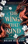 The Wings That Bind - Briar Boleyn - 9780008792343