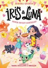 Iris and Luna: A Super Sweet Birthday! - Aurora Quiron - 9780008793807