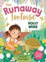 The Runaway Tortoise - Holly Webb - 9780008797010