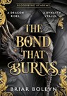The Bond that Burns - Briar Boleyn - 9780008804572