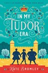 In My Tudor Era - Kate Bromley - 9780008809225