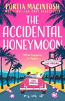 The Accidental Honeymoon - Portia MacIntosh - 9780008812515