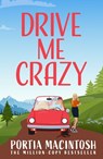 Drive Me Crazy - Portia MacIntosh - 9780008818852