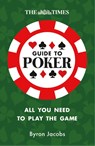 The Times Guide to Poker - Byron Jacobs ; The Times Mind Games - 9780008821050