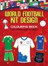 Flag It! World Football Kit Design Colouring Book - HarperCollins Children’s Books - 9780008822248