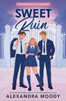 Sweet Ruin - Alexandra Moody - 9780008830175
