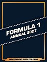 100% Unofficial Formula 1 Annual 2027 - Farshore - 9780008836719