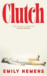 Clutch - Emily Nemens - 9780008844868