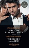 Her Sicilian Baby Revelation / The Greek's One-Night Heir: Her Sicilian Baby Revelation / The Greek's One-Night Heir (Mills & Boon Modern) - Michelle Smart ; Natalie Anderson - 9780008900113