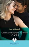 Christmas With Her Lost-And-Found Lover (Mills & Boon Medical) - Ann McIntosh - 9780008902872