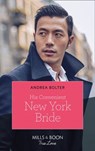 His Convenient New York Bride (Mills & Boon True Love) - Andrea Bolter - 9780008903176