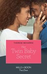 Her Twin Baby Secret (Mills & Boon True Love) - Therese Beharrie - 9780008903237