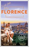 With Love From Florence: His Lost-and-Found Bride (The Vineyards of Calanetti) / Unfinished Business with the Duke / The Italian's Blushing Gardener - Scarlet Wilson ; Heidi Rice ; Christina Hollis - 9780008906986
