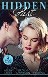Hidden Past: Date with Destiny / The End of Faking It / For His Eyes Only - Helen Lacey ; Natalie Anderson ; Liz Fielding - 9780008907037