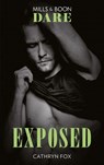 Exposed (Dirty Rich Boys, Book 4) (Mills & Boon Dare) - Cathryn Fox - 9780008909017
