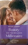 Beauty And The Reclusive Millionaire (Mills & Boon True Love) - Rachael Stewart - 9780008910839