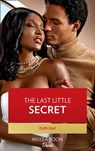 The Last Little Secret (Sin City Secrets, Book 4) (Mills & Boon Desire) - Zuri Day - 9780008911157