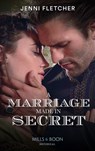 A Marriage Made In Secret - Jenni Fletcher - 9780008912833