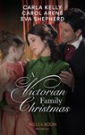 A Victorian Family Christmas: A Father for Christmas / A Kiss Under the Mistletoe / The Earl's Unexpected Gifts (Mills & Boon Historical) - Carla Kelly ; Carol Arens ; Eva Shepherd - 9780008912987