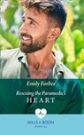 Rescuing The Paramedic's Heart (Mills & Boon Medical) (Bondi Beach Medics, Book 1) - Emily Forbes - 9780008915278