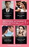 Modern Romance February 2021 Books 5-8: The Surprise Bollywood Baby (Born into Bollywood) / The World's Most Notorious Greek / Terms of Their Costa Rican Temptation / Crowning His Innocent Assistant - Tara Pammi ; Jackie Ashenden ; Pippa Roscoe ; Millie Adams - 9780008916909