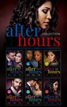 The After Hours Collection - Carla Cassidy ; Jennifer Lewis ; Candace Shaw ; Brenda Jackson ; Phyllis Bourne ; Yahrah St. John ; Shirley Jump ; Brenda Harlen ; Sarah M. Anderson ; Sarah Morgan ; Harmony Evans ; Soraya Lane ; Christine Rimmer ; Alison Roberts ; Lucy Ryder ; Maya Blake - 9780008918361