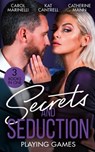 Secrets And Seduction: Playing Games: Sicilian's Shock Proposal (Playboys of Sicily) / Playing Mr. Right / All or Nothing - Carol Marinelli ; Kat Cantrell ; Catherine Mann - 9780008925871