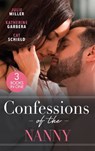 Confessions Of The Nanny: Nanny 911 (The Precinct: SWAT) / Billionaire's Baby Bind / Nanny Makes Three - Julie Miller ; Katherine Garbera ; Cat Schield - 9780008926120