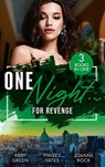 One Night…For Revenge: One Night With The Enemy / One Night to Risk it All / One Night Scandal - Abby Green ; Maisey Yates ; Joanne Rock - 9780008929459
