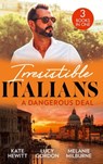 Irresistible Italians: A Dangerous Deal: The Bride's Awakening (Royal Secrets) / Expecting the Fellani Heir / Enemies at the Altar - Kate Hewitt ; Lucy Gordon ; Melanie Milburne - 9780008930936