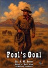 Fool's Goal - B. M. Bower - 9780020145059