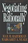 Negotiating Rationally - Max H. Bazerman - 9780029019863