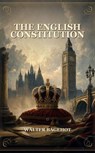 The English Constitution - Walter Bagehot - 9780053293185