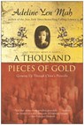A Thousand Pieces of Gold - Adeline Yen Mah - 9780060006419
