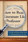 How to Read Literature Like a Professor - FOSTER,  Thomas C. - 9780060009427