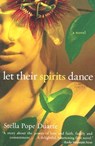 Let Their Spirits Dance - Stella Pope Duarte - 9780060089481