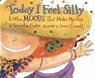 Today I Feel Silly, and Other Moods That Make My Day - Jamie Lee Curtis - 9780060245603