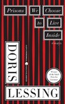 Prisons We Choose to Live inside - Doris Lessing - 9780060390778