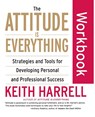 The Attitude Is Everything Workbook - Keith Harrell - 9780060507138
