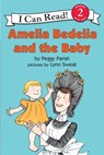 Amelia Bedelia and the Baby - Peggy Parish - 9780060511050
