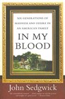 In My Blood - John Sedgwick - 9780060521677