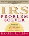 The IRS Problem Solver - Daniel J. Pilla - 9780060533458