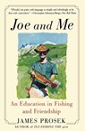 Joe and Me - James Prosek - 9780060537845