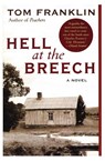 Hell at the Breech (Perennial) - Tom Franklin - 9780060566760